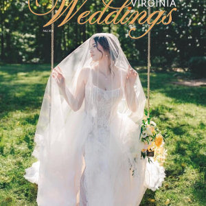 ♥ PAPER COPY ♥ Virginia Weddings Magazine Current Issue: FALL 2026